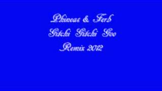 Watch Phineas & Ferb Gitchi Gitchi Goo video