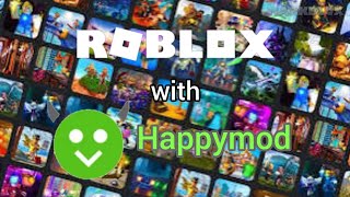 Playing Roblox With Happymod Inspired By Localdani
