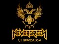 Nevergreen - Most és Mindörökké