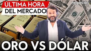 Noticias Del Mercado Así Es La Gran Batalla Oro Vs. Dólar Y Así Pierdes Tu Dinero