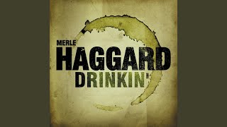 Watch Merle Haggard Wine Takes Me Away video