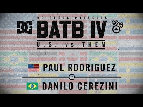 Paul Rodriguez Vs Danny Cerezini: BATB4 - Round 1