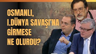 Osmanlı, I.dünya Savaşına Girmese Ne Olurdu?