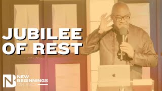 A JUBILEE OF REST - Dr. Clifton Clarke | January 22, 2023