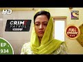 Crime Patrol Dastak - Ep 934 - Full Episode - 17th December, 2018