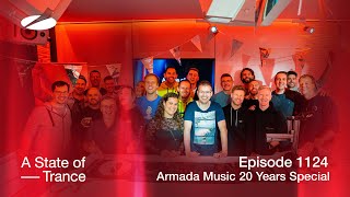 A State Of Trance Episode 1124 (Astateoftrance ) - Armada 20 Years Special