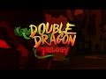 Double Dragon Trilogy