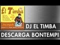 DESCARGA BONTEMPI - EL TIMBA DJ - SA... DESCARGA BONTEMPI - EL TIMBA DJ - SA...
