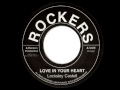 LACKSLEY CASTELL + THE ROCKERS ALL STARS - Love in your heart + black people dub (Rockers)