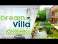 Dream Villa 20-02-2022