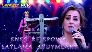 Enesh Rejepowa - 2022 Aydymlary Saylama |   Music