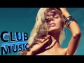 New Best Club Dance Music Summer Megamix 2015 - CLUB MUSIC