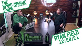 The Spiro Avenue Show #56 - Ryan Field
