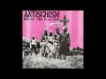 Antischism - End of Time Plus One (1992)