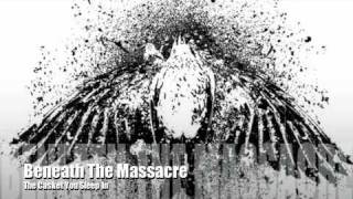 Watch Beneath The Massacre The Casket You Sleep In video