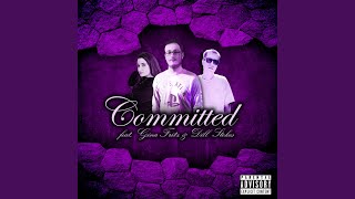 Committed (Feat. Gina Fritz & Dill Stokes)