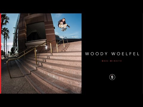 Woody Woelfel - Mag Minute