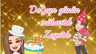 💐Doğum günün mübarək Zeynəb🎂💐С днём рождения Зейнаб  🎊 🎂💐 Happy birthday to Zeyn