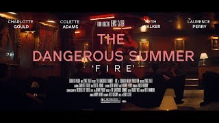 The Dangerous Summer - Fire