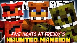 Minecraft - Five Nights At Freddy's Haunted Mansion (Mod Adventure)