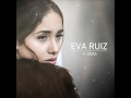 Video Sin tu amor Eva Ruiz