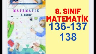 8. Sinif Matemati̇k Ders Ki̇tabi Sayfa 136 - 137-138 Alistirmalar 8.Sinif Matematik