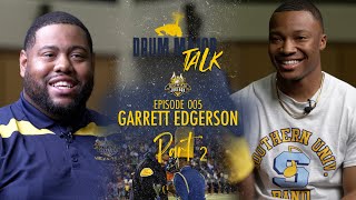 Drum Major Talk | Episode 005 | Garrett Edgerson | Part 2