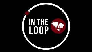 In The Loop | July 15, 2022