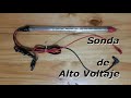 Como Construir una Sonda para Medir Alto Voltaje