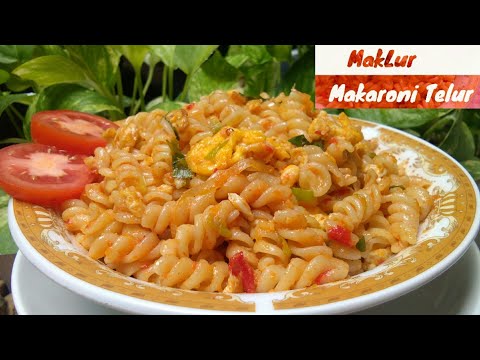 Resep Maklur " Makaroni Telur " | Makanan Masa kini