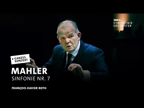 Thumbnail of François-Xavier Roth conducts SWR Symphony Orchestra in Mahler's Seventh Symphony