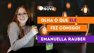 ✝️ Olha o que Ele fez comigo - Dois caminhos | Emanuella Rauber | #cultoonline
