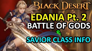Savior Cl & Part 2 Edania Region Update Info Battle Of Gods Development Black Desert Online Bdo