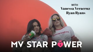 MV StarPower: VanessaVeraCruz & Ryan Ryans