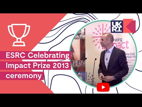 ESRC Celebrating Impact Prize 2013 ceremony