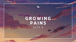 PCBC English 24.7.2022 - "Growing Pains, Gifted Servants" (Acts 6)