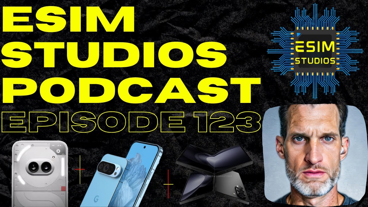 eSIM STUDIOS Podcast Ep 123 | Nothing Google Pixel | eSIM STUDIOS Podcast Ep 123 | Nothing Google Pixel |