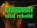 Arnold Schwarzenegger -Total Rebuild (1/4)