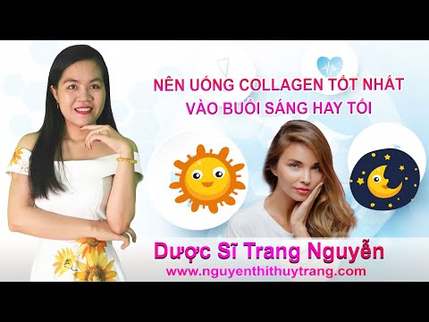 Nên uống collagen vào buổi tối hay buổi sáng là tốt nhất