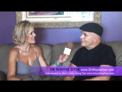 Dr Wayne Dyer - Wishes Fulfilled - LILOUS JUICY LIVING TOUR -...