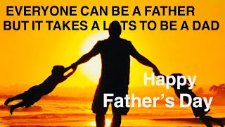 Father’s Day Status| Best Happy Father’s Day Whatsapp status 2019 |Quotes for Father’s Day