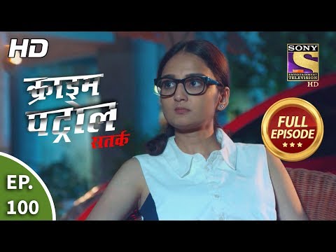 Crime Patrol Satark Season 2 - Ep 100 - Full Episode - 2nd December, 2019