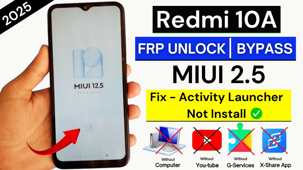 Redmi 10A Frp Bypass/Unlock MIUI 12.5 Without Pc – Redmi 10A Frp Bypass/Unlock MIUI 12.5 Without Pc –