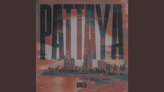 Pattaya Feat. Chahid