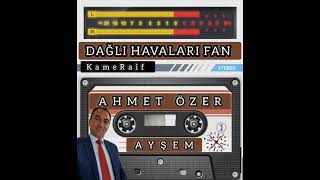 Ahmet Özer Ayşem