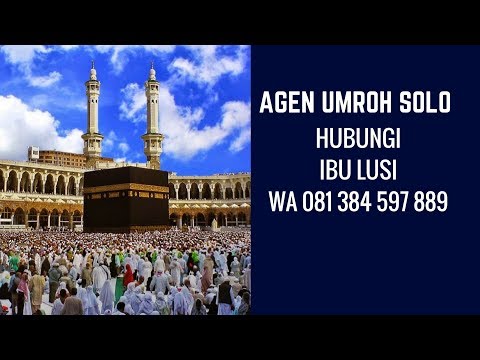 Video paket umroh 2018 solo Video paket umroh 2018 solo