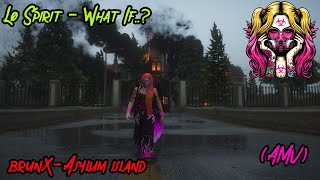 Lø Spirit - What If..? Brunxmapping Gtarp Fivem Amv