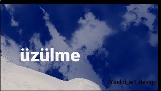 Ya Mehdi Üzülme