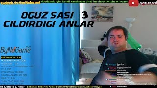 Oğuz Sasi - Çıldırdığı Anlar #3