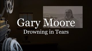 Gary Moore - Drowning In Tears